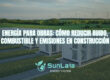 Energía para obras: cómo reducir ruido, combustible y emisiones en construcción
