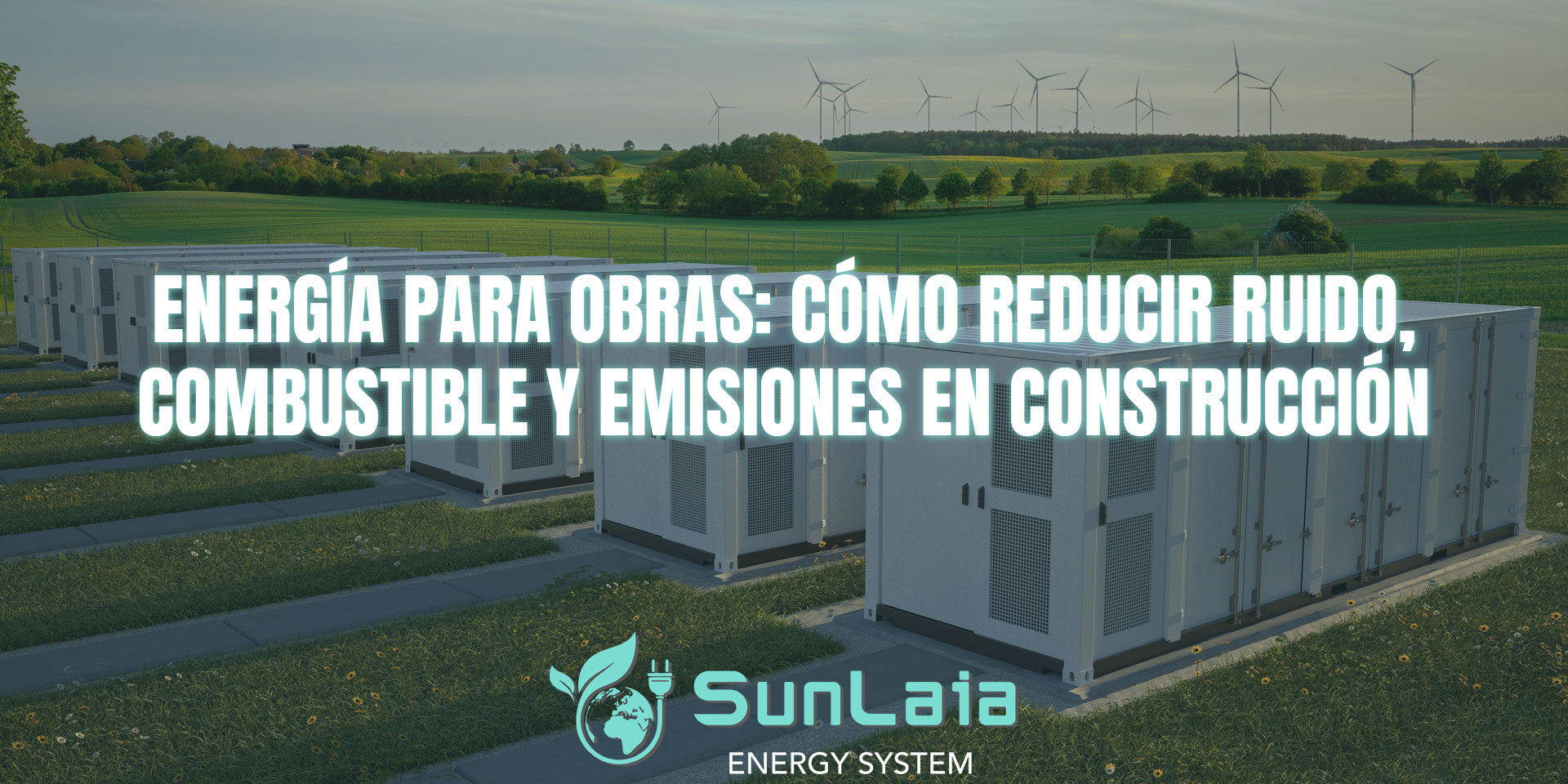 Energía para obras: cómo reducir ruido, combustible y emisiones en construcción Energía para obras: cómo reducir ruido, combustible y emisiones en construcción