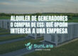Alquiler de generadores o compra de ESS: qué opción interesa a una empresa