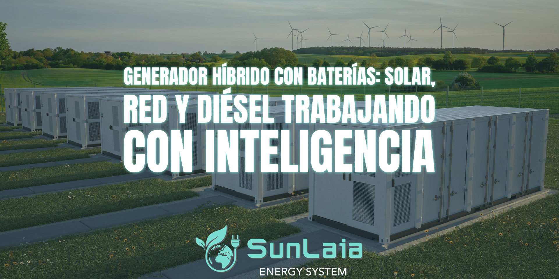 Generador híbrido con baterías: solar, red y diésel trabajando con inteligencia Generador híbrido con baterías: solar, red y diésel trabajando con inteligencia