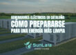 Generadores eléctricos en Cataluña: cómo prepararse para una energía más limpia