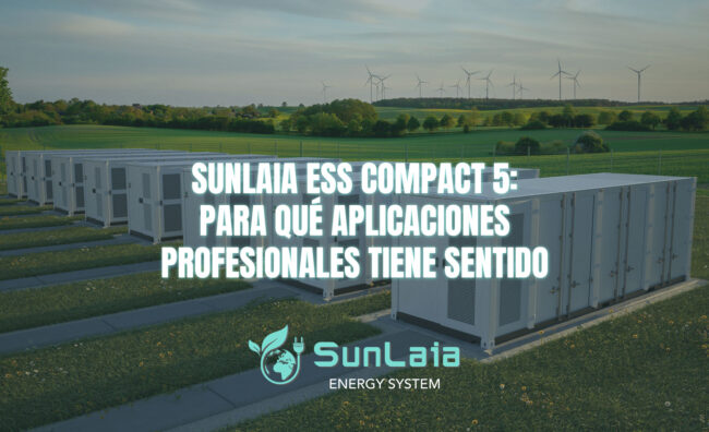 SUNLAIA ESS Compact 5: para qué aplicaciones profesionales tiene sentido