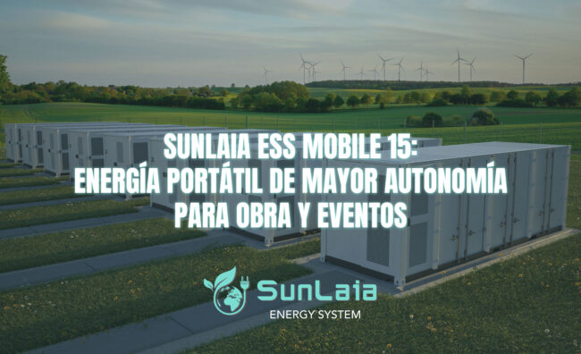 SUNLAIA ESS Mobile 15: energía portátil de mayor autonomía para obra y eventos
