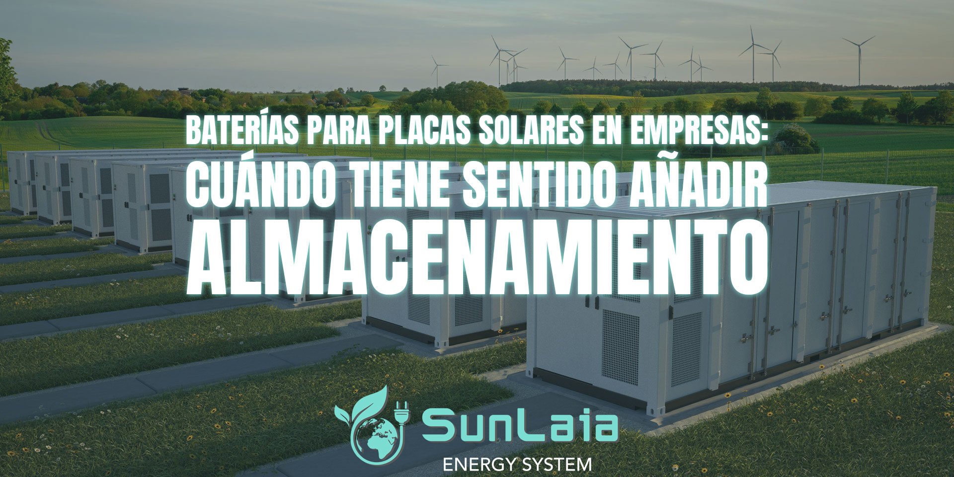 Baterías para placas solares en empresas: cuándo tiene sentido añadir almacenamiento Baterías para placas solares en empresas: cuándo tiene sentido añadir almacenamiento