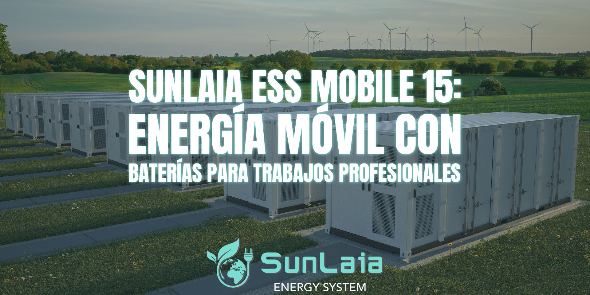 SUNLAIA ESS Mobile 15: energía móvil con baterías para trabajos profesionales
