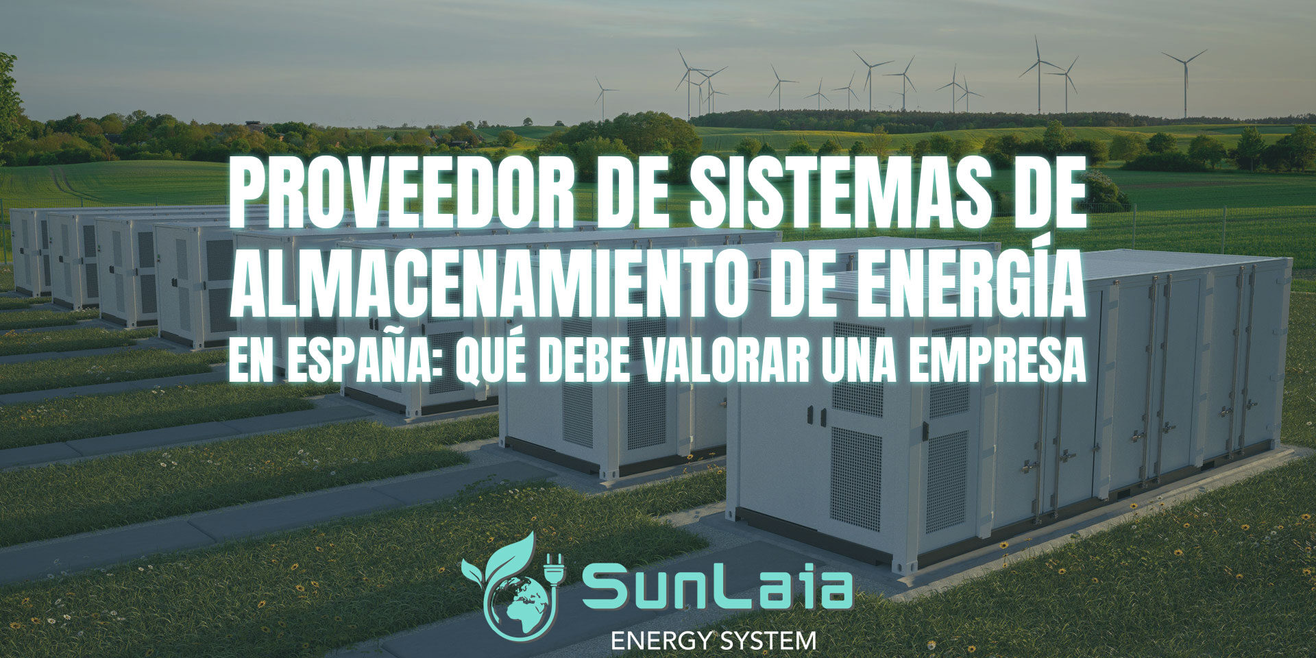 Proveedor de sistemas de almacenamiento de energía en España: qué debe valorar una empresa Proveedor de sistemas de almacenamiento de energía en España: qué debe valorar una empresa